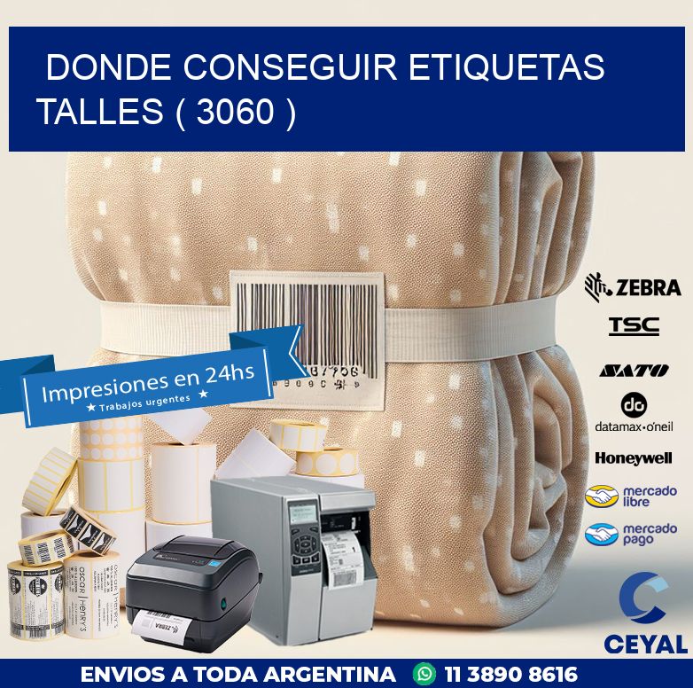 DONDE CONSEGUIR ETIQUETAS TALLES ( 3060 )