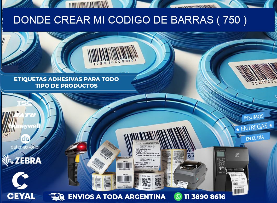 DONDE CREAR MI CODIGO DE BARRAS ( 750 )