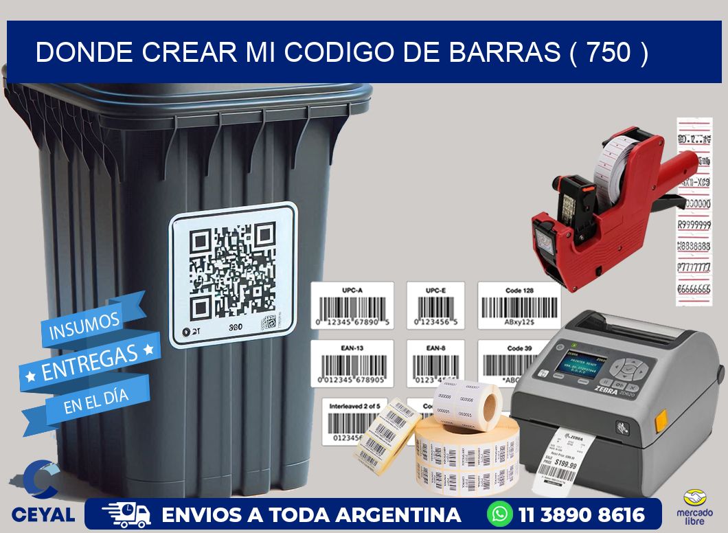 DONDE CREAR MI CODIGO DE BARRAS ( 750 )