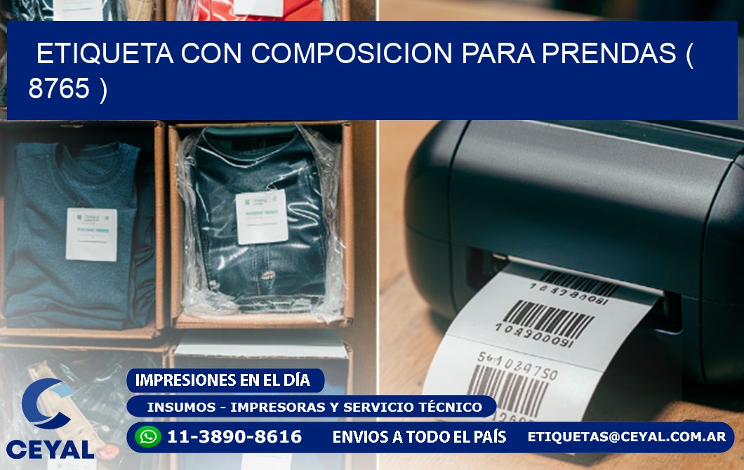 ETIQUETA CON COMPOSICION PARA PRENDAS ( 8765 )