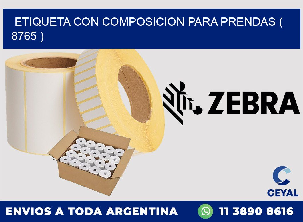 ETIQUETA CON COMPOSICION PARA PRENDAS ( 8765 )