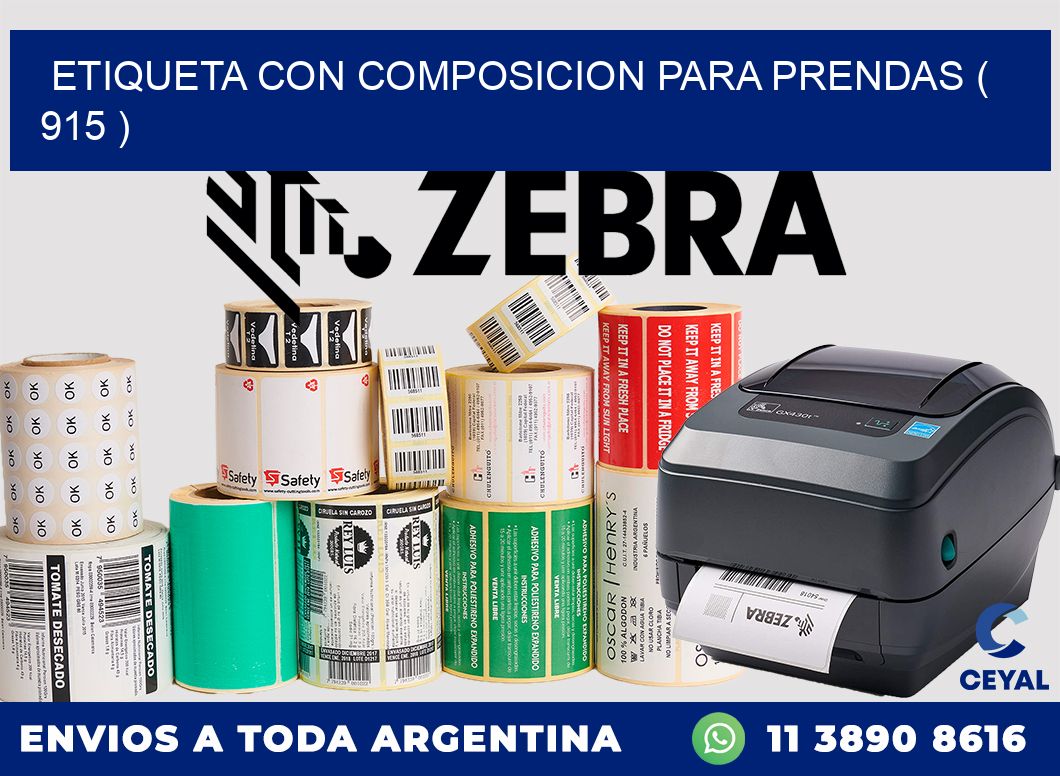 ETIQUETA CON COMPOSICION PARA PRENDAS ( 915 )