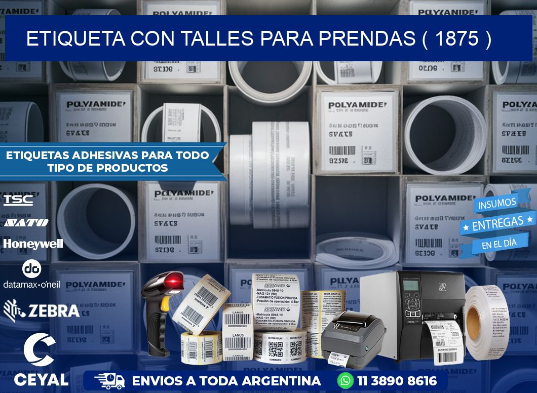 ETIQUETA CON TALLES PARA PRENDAS ( 1875 )