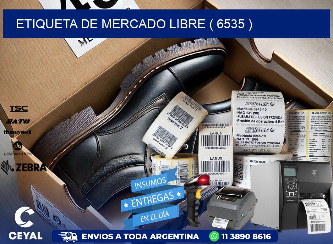 ETIQUETA DE MERCADO LIBRE ( 6535 )