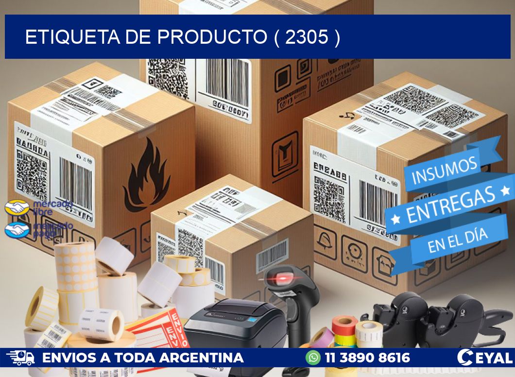 ETIQUETA DE PRODUCTO ( 2305 )