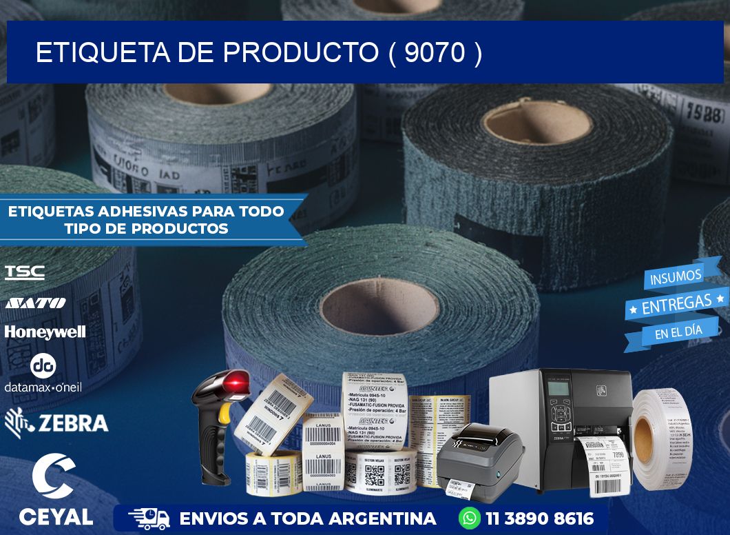 ETIQUETA DE PRODUCTO ( 9070 )