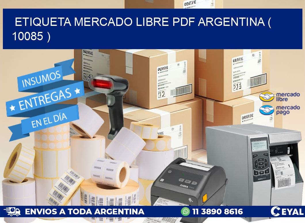 ETIQUETA MERCADO LIBRE PDF ARGENTINA ( 10085 )