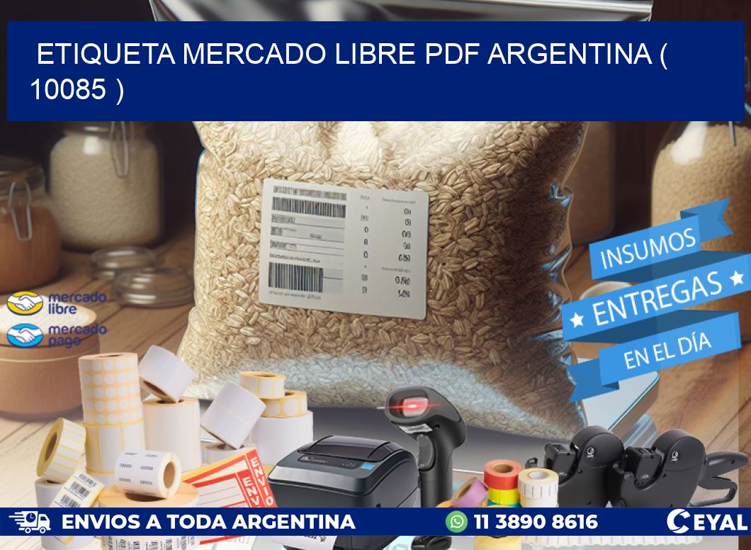 ETIQUETA MERCADO LIBRE PDF ARGENTINA ( 10085 )