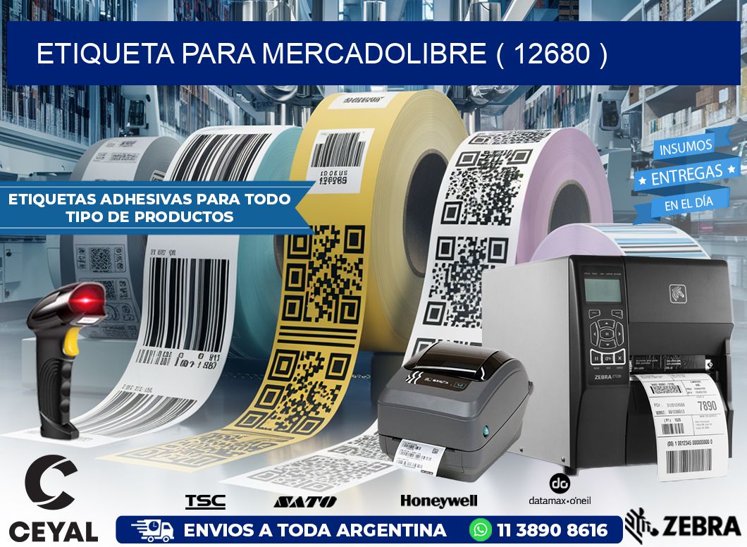 ETIQUETA PARA MERCADOLIBRE ( 12680 )
