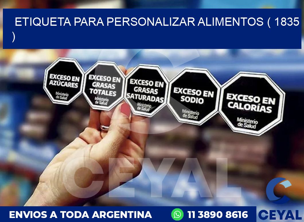 ETIQUETA PARA PERSONALIZAR ALIMENTOS ( 1835 )