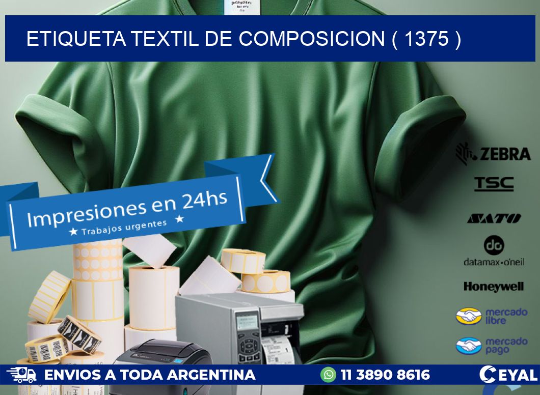 ETIQUETA TEXTIL DE COMPOSICION ( 1375 )