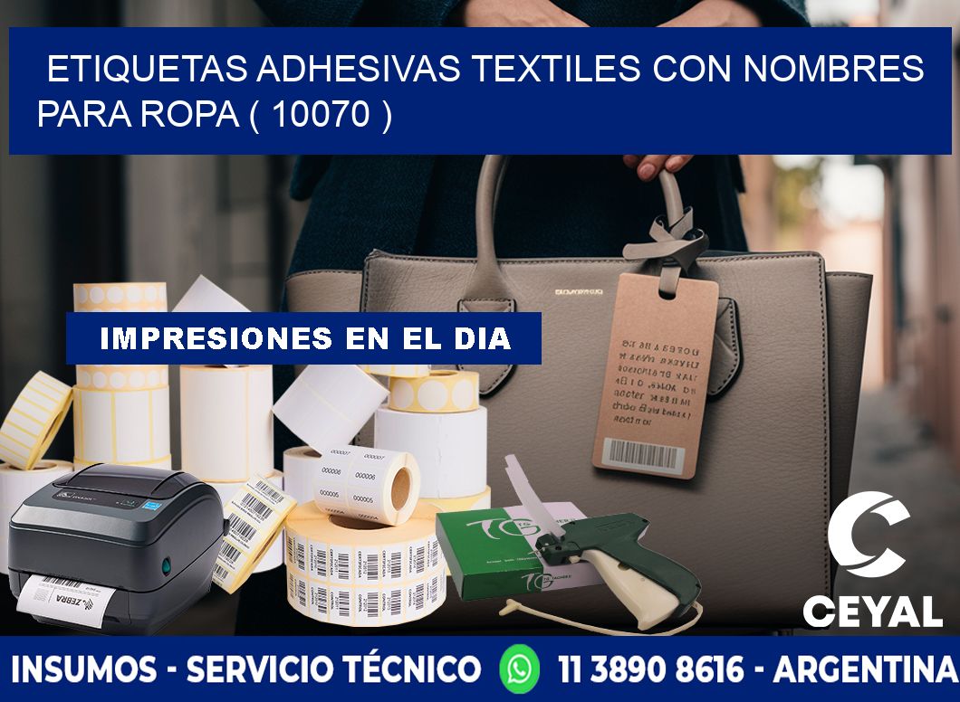 ETIQUETAS ADHESIVAS TEXTILES CON NOMBRES PARA ROPA ( 10070 )