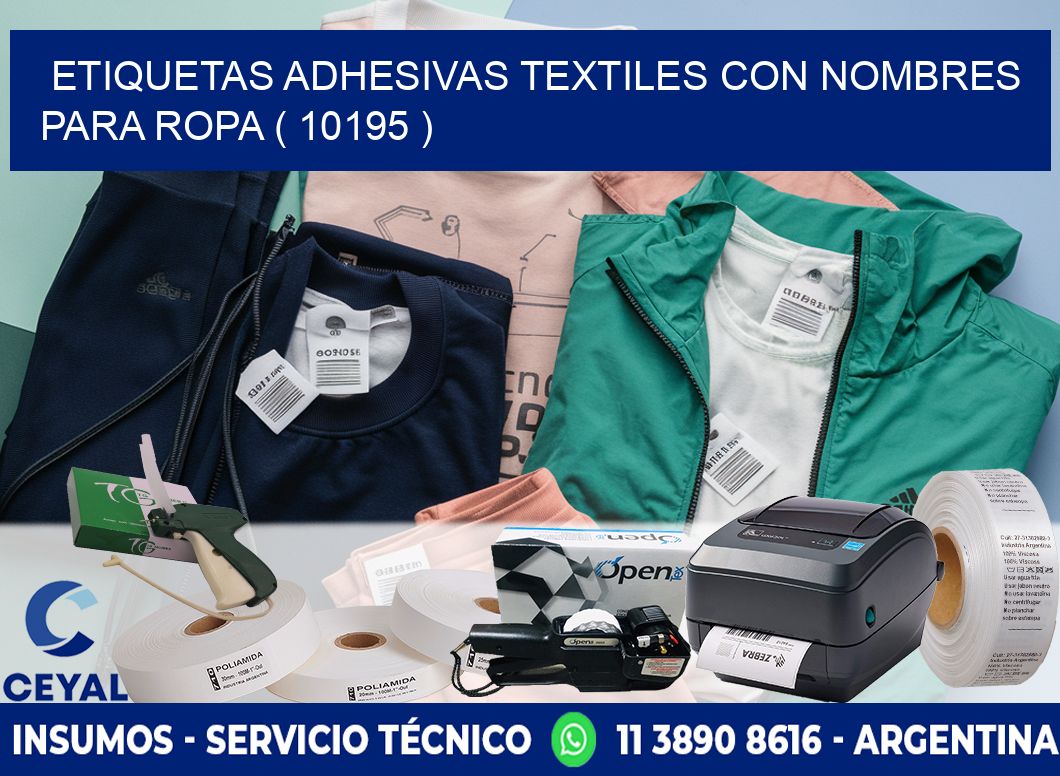 ETIQUETAS ADHESIVAS TEXTILES CON NOMBRES PARA ROPA ( 10195 )