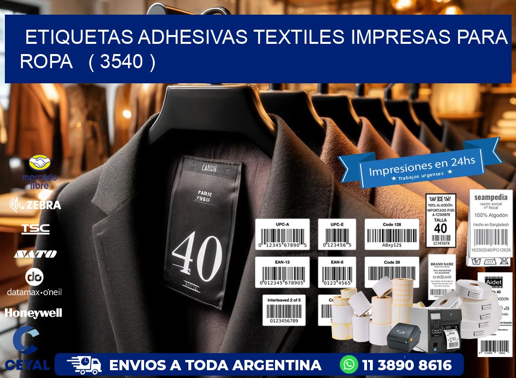ETIQUETAS ADHESIVAS TEXTILES IMPRESAS PARA ROPA   ( 3540 )