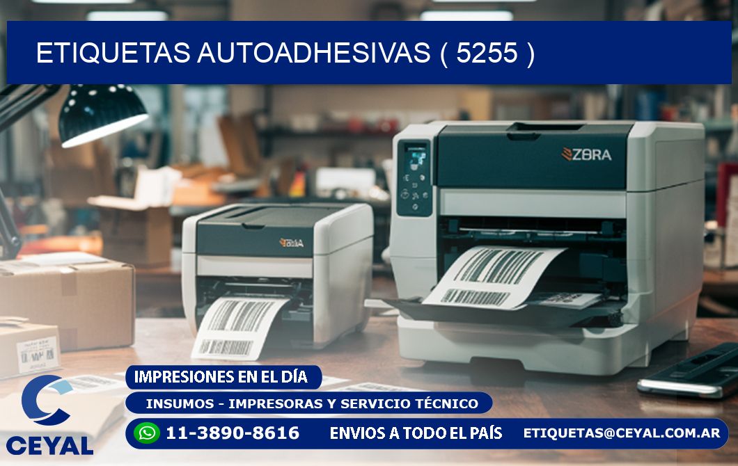 ETIQUETAS AUTOADHESIVAS ( 5255 )