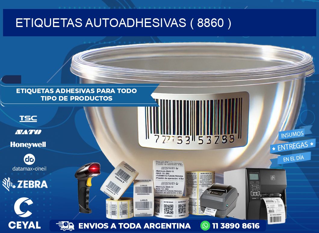 ETIQUETAS AUTOADHESIVAS ( 8860 )
