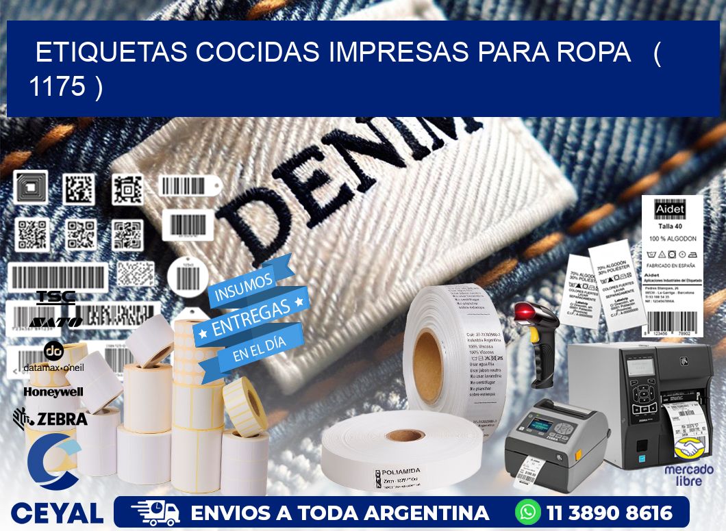 ETIQUETAS COCIDAS IMPRESAS PARA ROPA   ( 1175 )