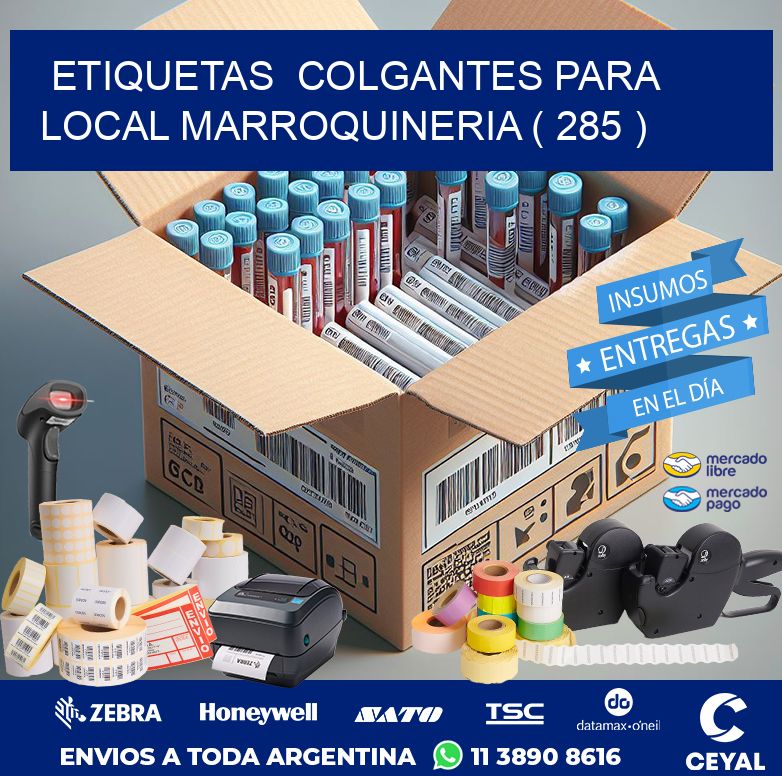 ETIQUETAS  COLGANTES PARA LOCAL MARROQUINERIA ( 285 )