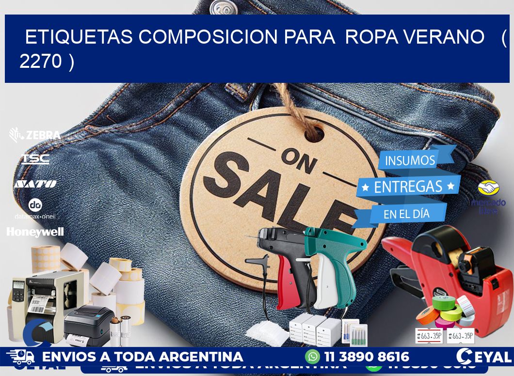 ETIQUETAS COMPOSICION PARA  ROPA VERANO   ( 2270 )