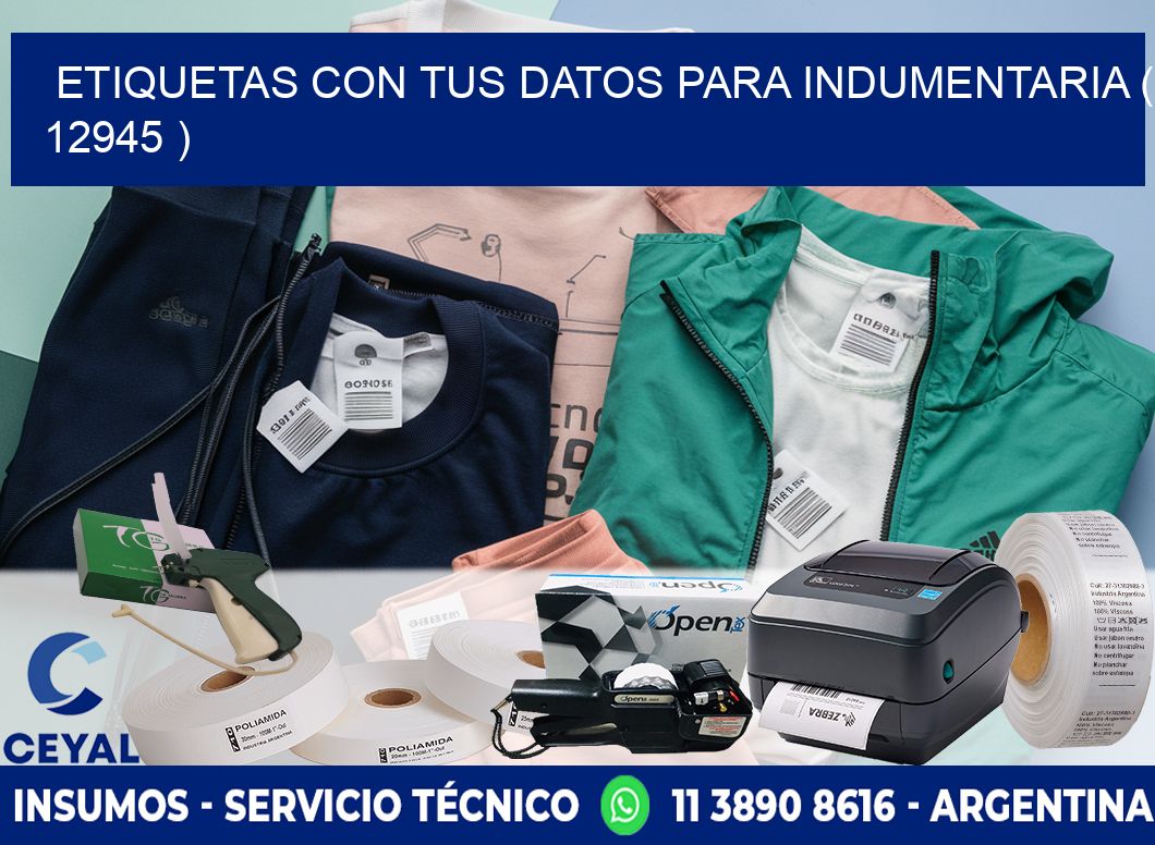 ETIQUETAS CON TUS DATOS PARA INDUMENTARIA ( 12945 )