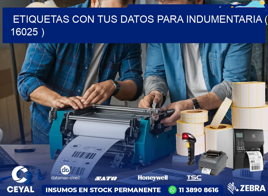 ETIQUETAS CON TUS DATOS PARA INDUMENTARIA ( 16025 )