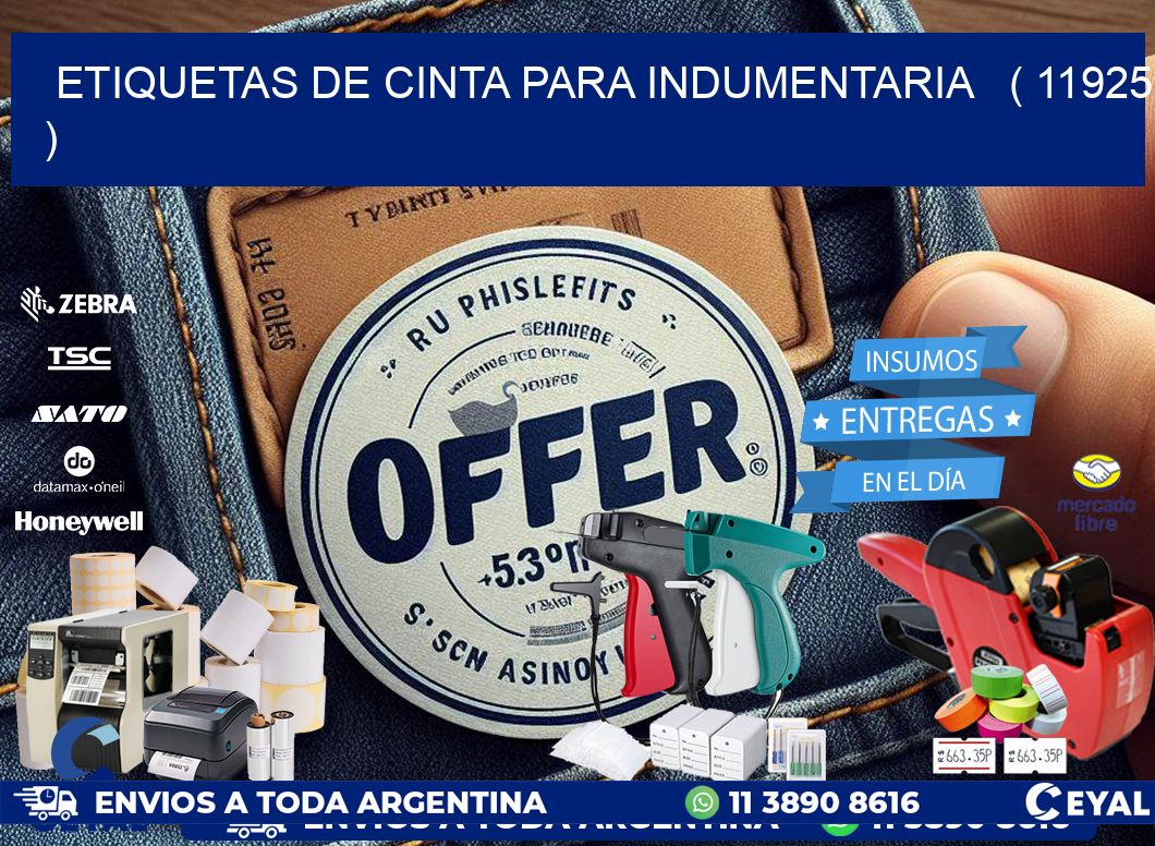 ETIQUETAS DE CINTA PARA INDUMENTARIA   ( 11925 )
