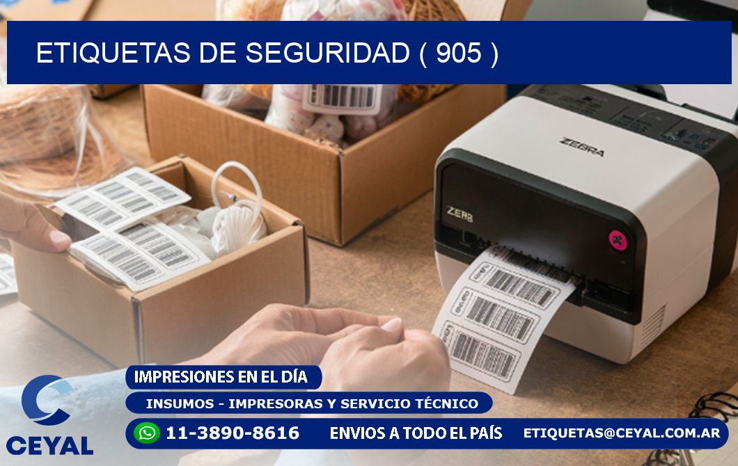 ETIQUETAS DE SEGURIDAD ( 905 )
