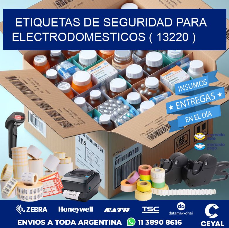 ETIQUETAS DE SEGURIDAD PARA ELECTRODOMESTICOS ( 13220 )