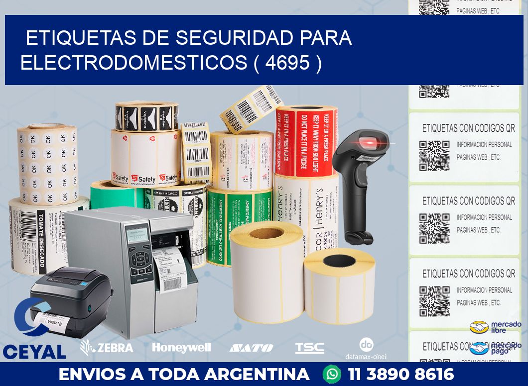 ETIQUETAS DE SEGURIDAD PARA ELECTRODOMESTICOS ( 4695 )