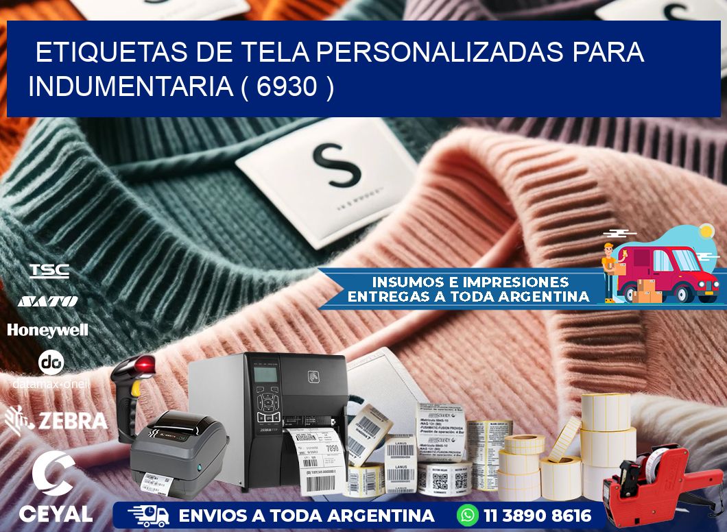 ETIQUETAS DE TELA PERSONALIZADAS PARA INDUMENTARIA ( 6930 )