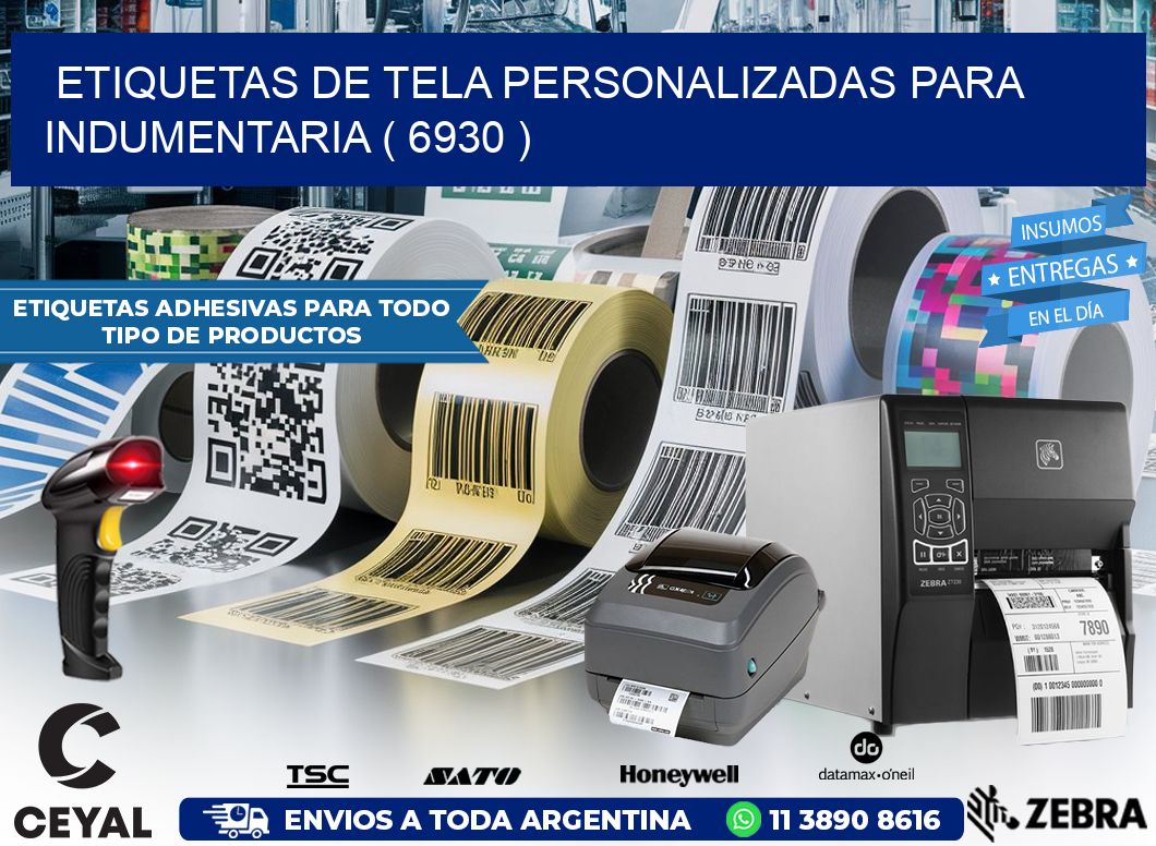 ETIQUETAS DE TELA PERSONALIZADAS PARA INDUMENTARIA ( 6930 )