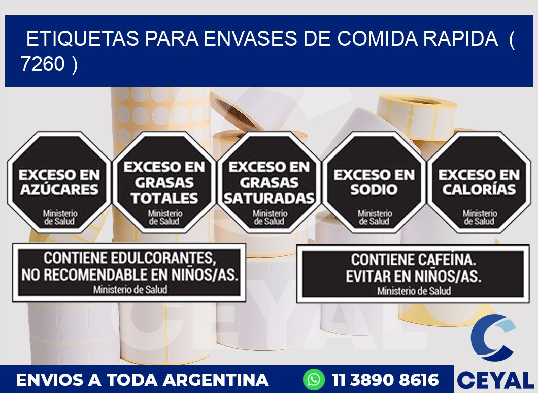 ETIQUETAS PARA ENVASES DE COMIDA RAPIDA  ( 7260 )