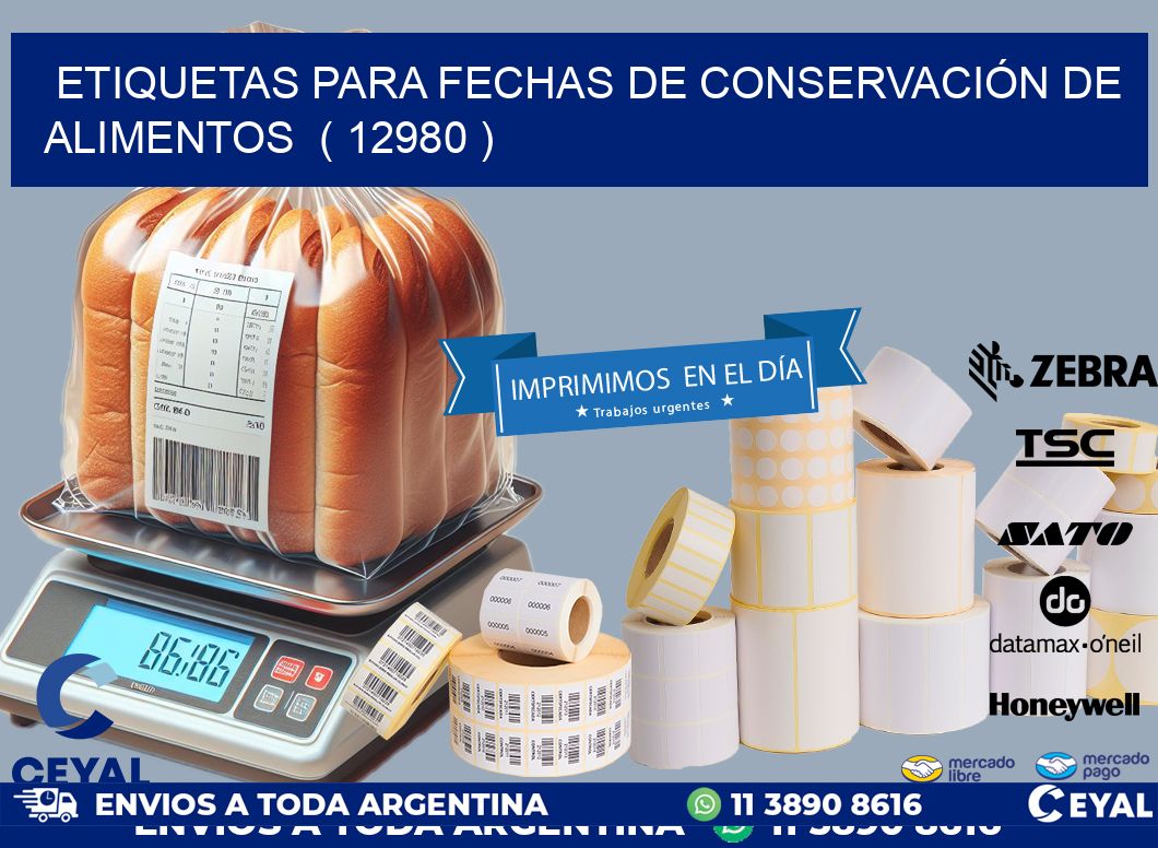 ETIQUETAS PARA FECHAS DE CONSERVACIÓN DE ALIMENTOS  ( 12980 )