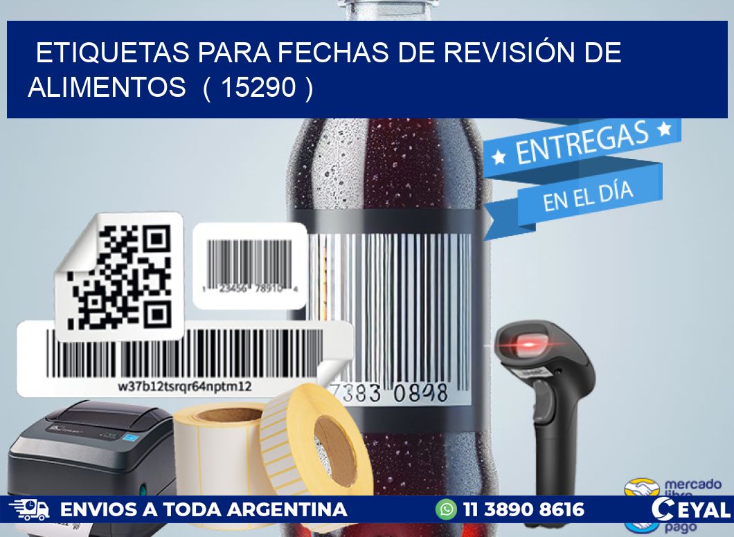 ETIQUETAS PARA FECHAS DE REVISIÓN DE ALIMENTOS  ( 15290 )