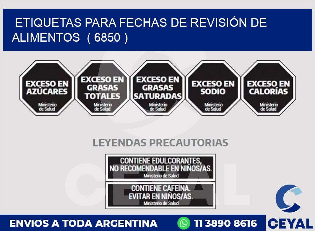 ETIQUETAS PARA FECHAS DE REVISIÓN DE ALIMENTOS  ( 6850 )