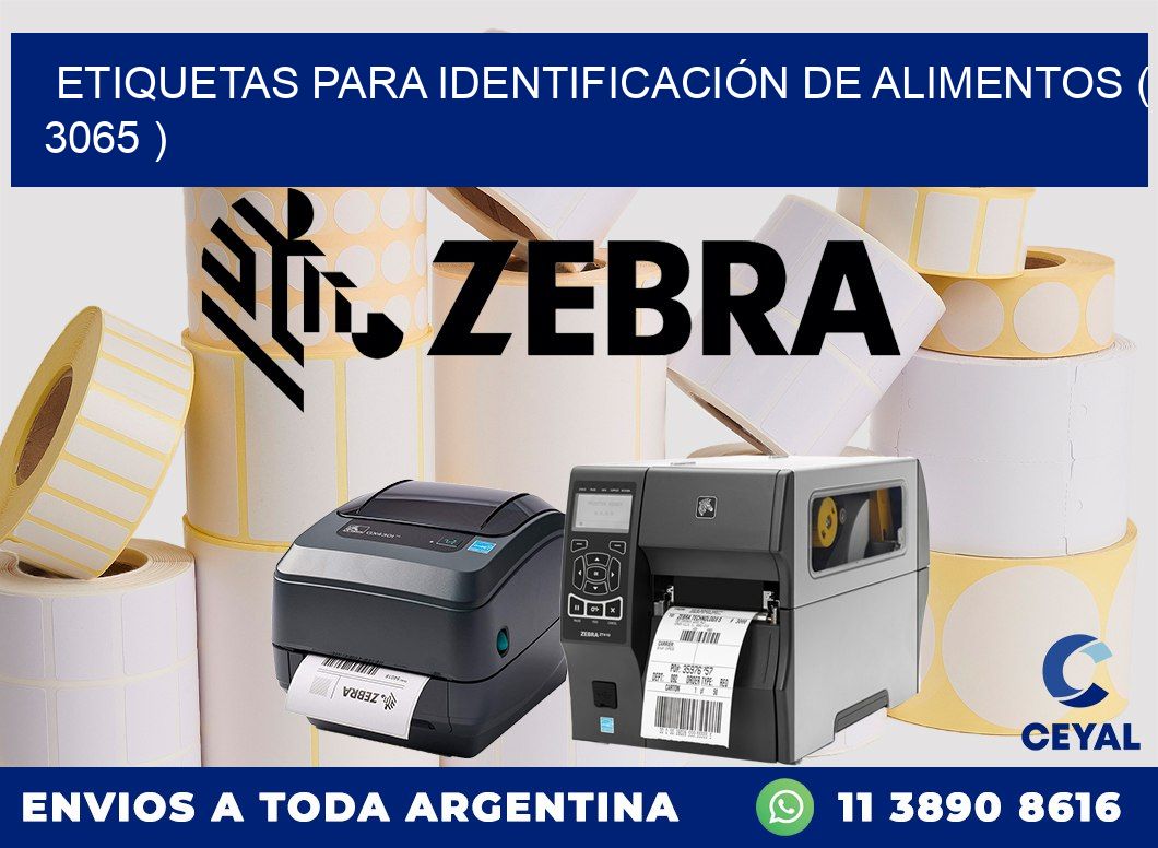 ETIQUETAS PARA IDENTIFICACIÓN DE ALIMENTOS ( 3065 )