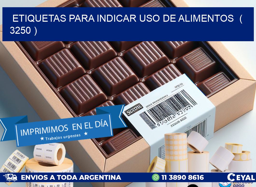 ETIQUETAS PARA INDICAR USO DE ALIMENTOS  ( 3250 )
