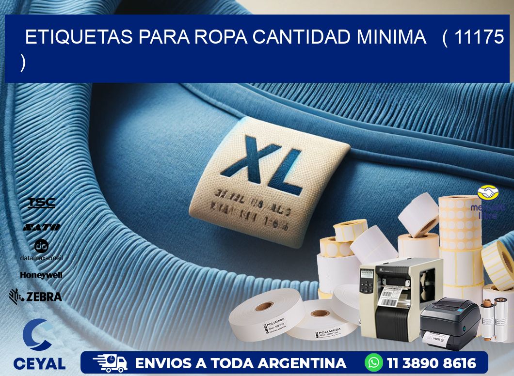 ETIQUETAS PARA ROPA CANTIDAD MINIMA   ( 11175 )