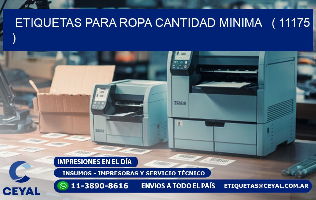 ETIQUETAS PARA ROPA CANTIDAD MINIMA   ( 11175 )