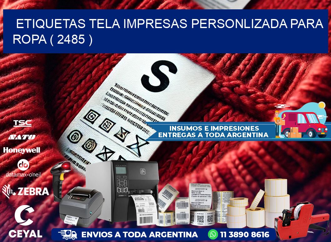 ETIQUETAS TELA IMPRESAS PERSONLIZADA PARA ROPA ( 2485 )