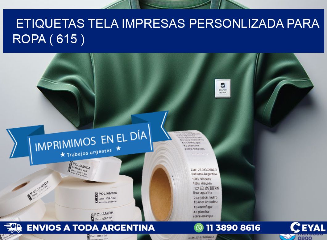 ETIQUETAS TELA IMPRESAS PERSONLIZADA PARA ROPA ( 615 )