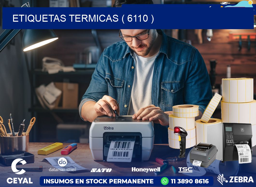 ETIQUETAS TERMICAS ( 6110 )