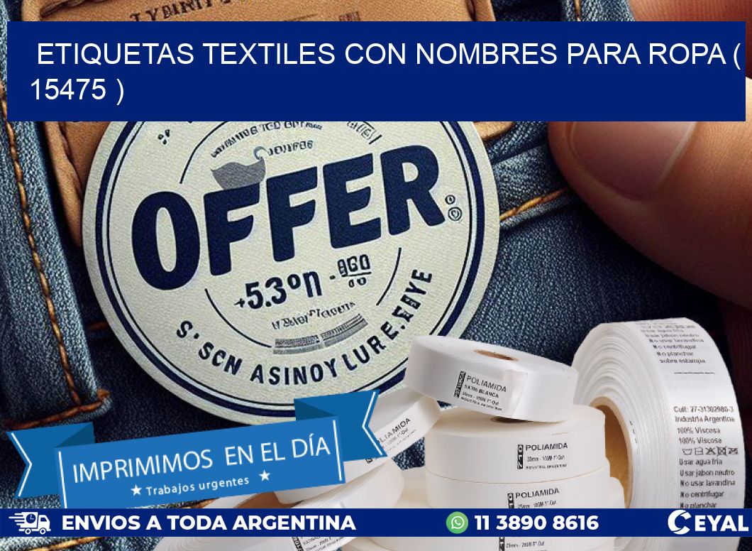 ETIQUETAS TEXTILES CON NOMBRES PARA ROPA ( 15475 )