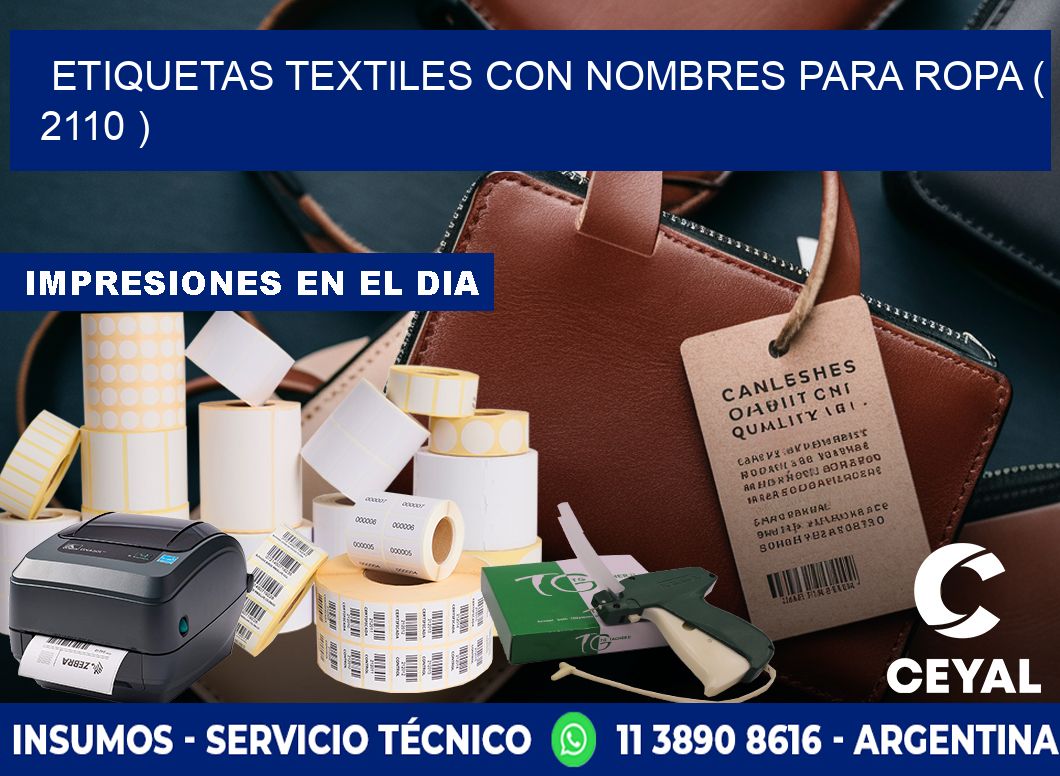 ETIQUETAS TEXTILES CON NOMBRES PARA ROPA ( 2110 )