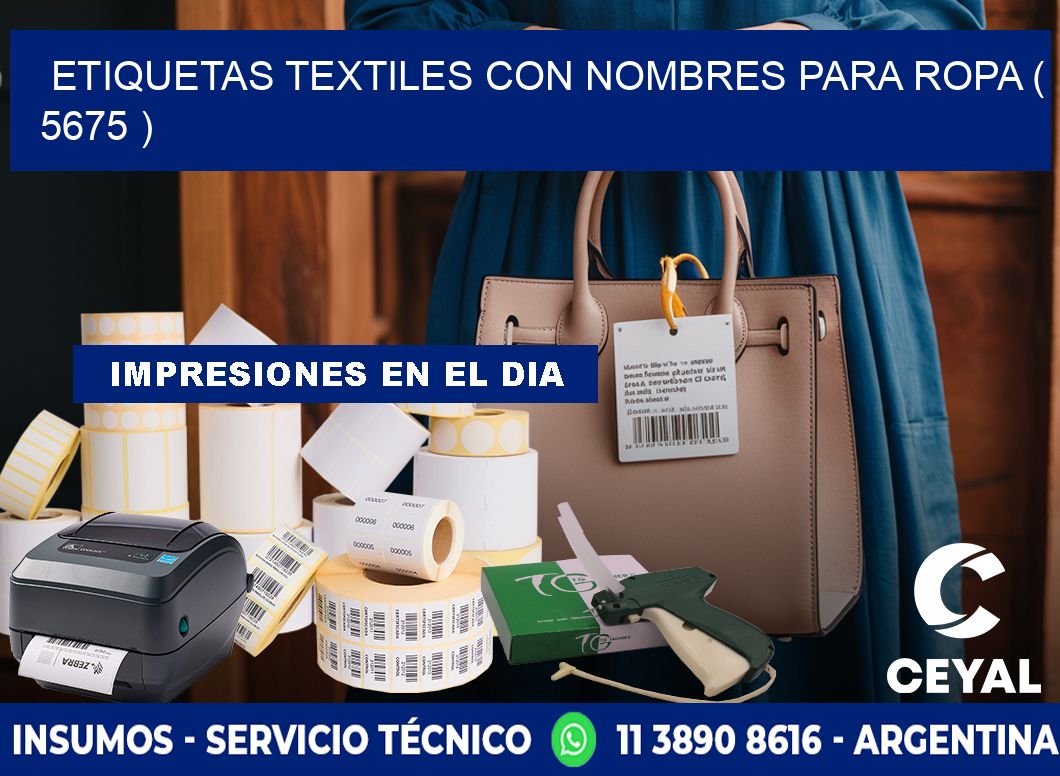ETIQUETAS TEXTILES CON NOMBRES PARA ROPA ( 5675 )