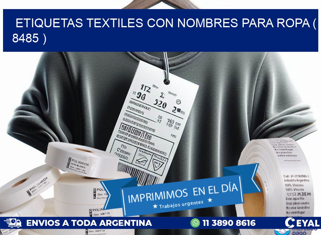 ETIQUETAS TEXTILES CON NOMBRES PARA ROPA ( 8485 )