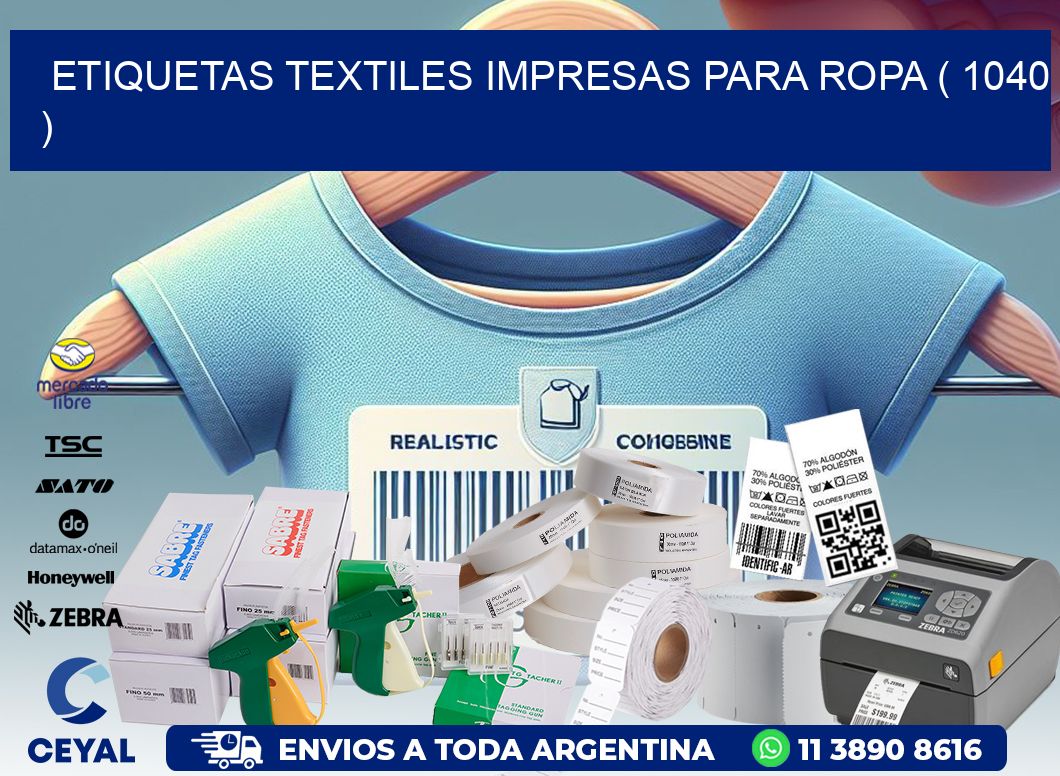 ETIQUETAS TEXTILES IMPRESAS PARA ROPA ( 1040 )
