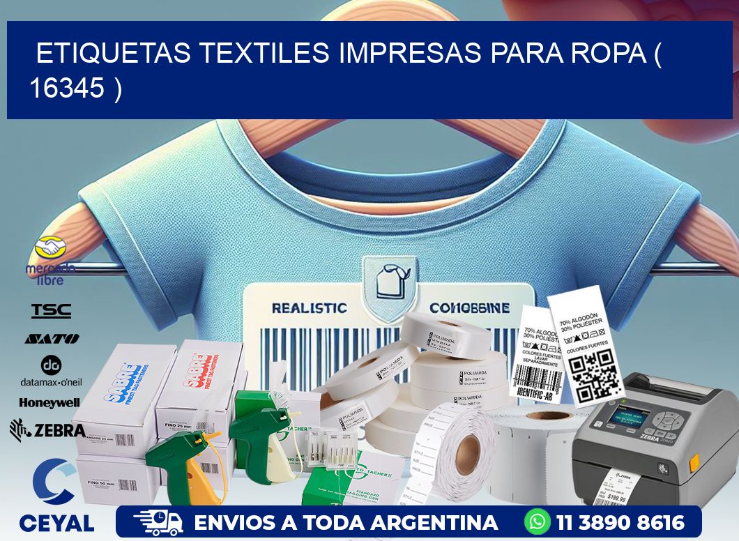 ETIQUETAS TEXTILES IMPRESAS PARA ROPA ( 16345 )