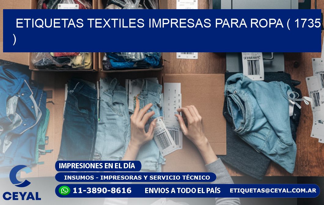 ETIQUETAS TEXTILES IMPRESAS PARA ROPA ( 1735 )