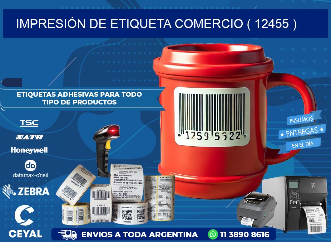 IMPRESIÓN DE ETIQUETA COMERCIO ( 12455 )